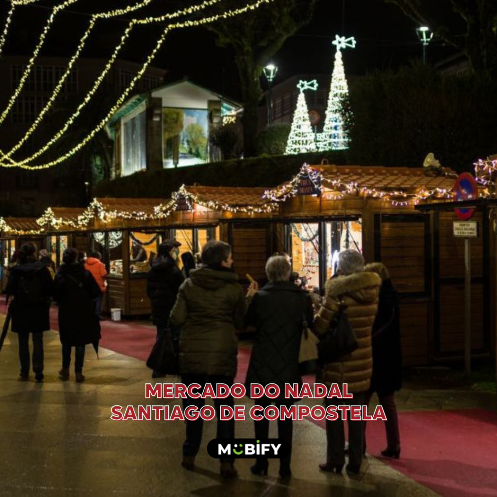 Mercado do nadal, planes navideños en Galicia coche alquiler galicia Ourense mobify hertz europcar rent a car carsharing galicia corrubedo e as rías baixas rias bajas sixt avis goldcar cicar car enterprise pepecar blablacar camino santiago xacobeo